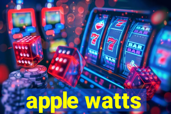 apple watts