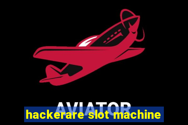 hackerare slot machine