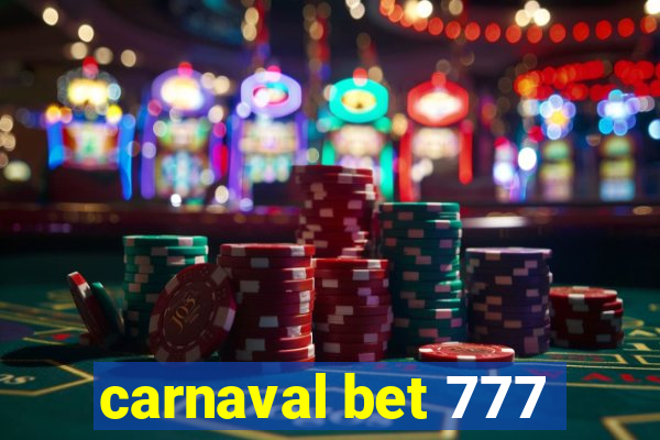 carnaval bet 777