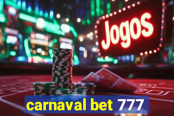 carnaval bet 777