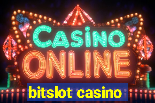 bitslot casino