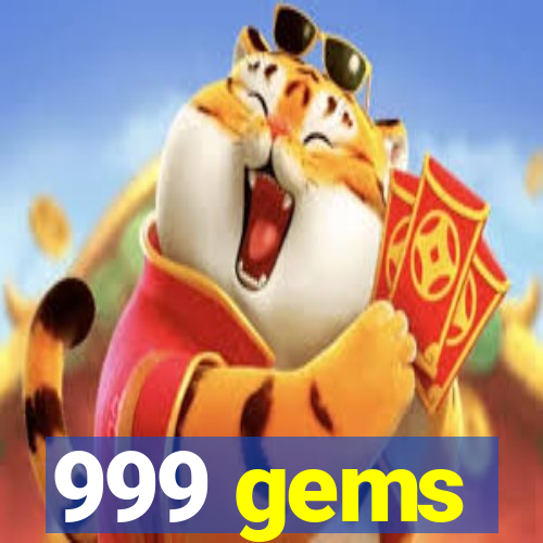 999 gems