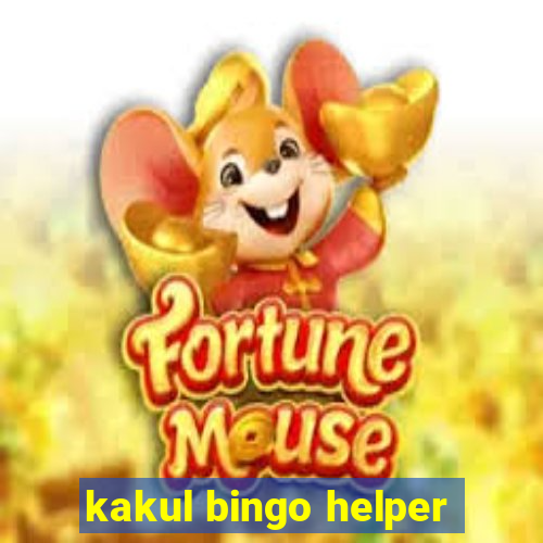 kakul bingo helper