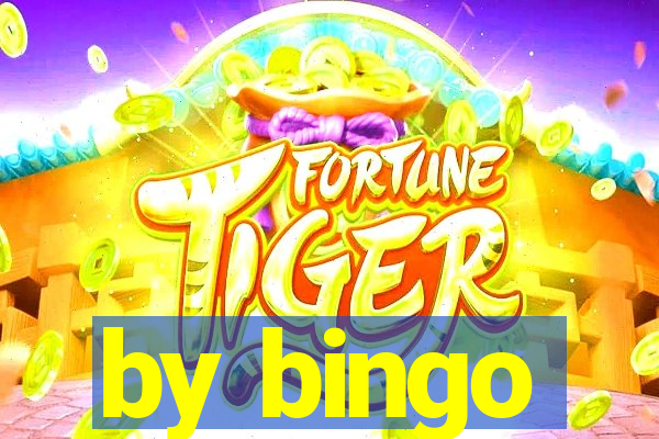 by bingo