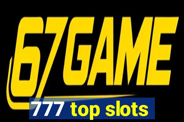 777 top slots