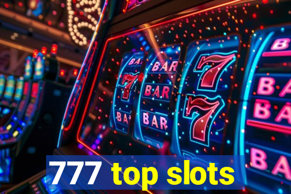 777 top slots