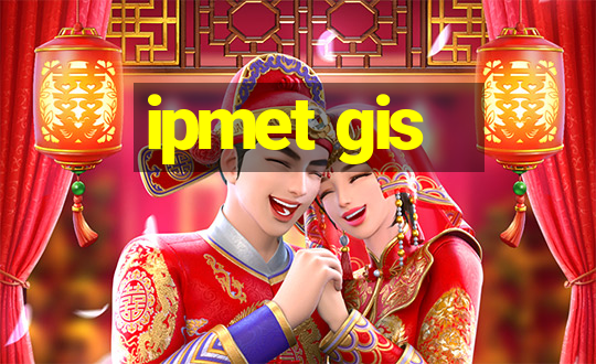 ipmet gis