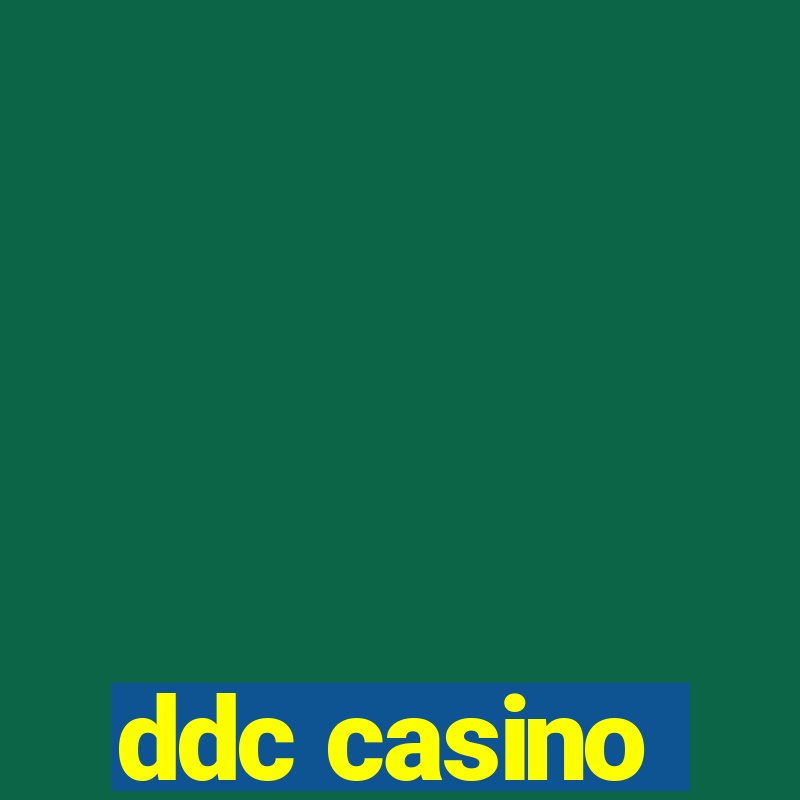 ddc casino