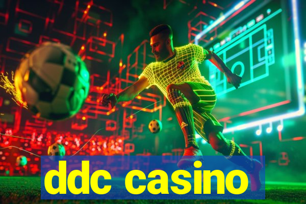 ddc casino