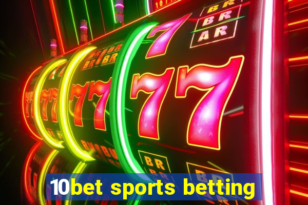 10bet sports betting