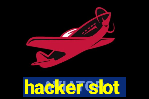 hacker slot