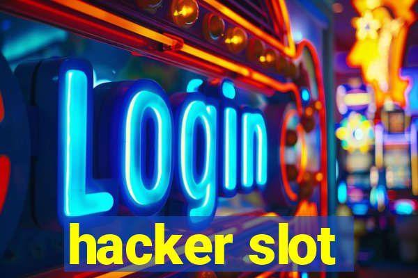 hacker slot