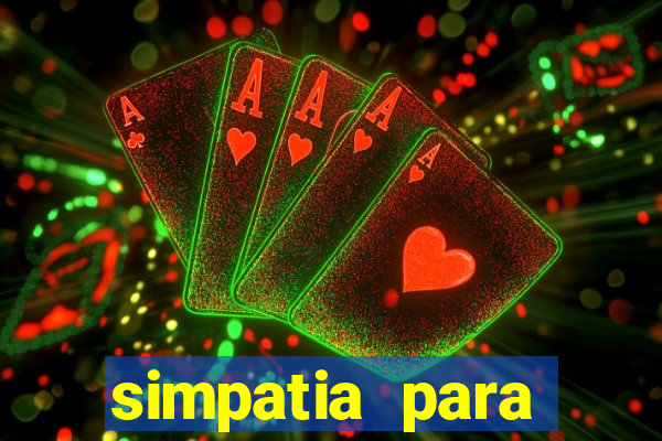 simpatia para trazer o amor