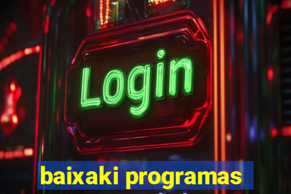 baixaki programas