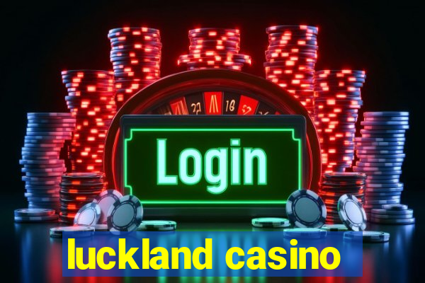 luckland casino