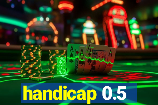 handicap 0.5