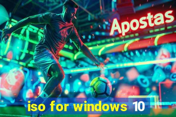 iso for windows 10