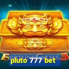 pluto 777 bet