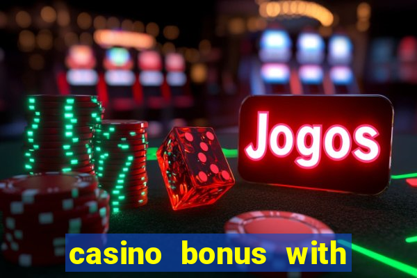 casino bonus with no deposit