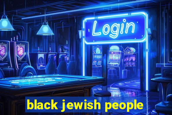 black jewish people