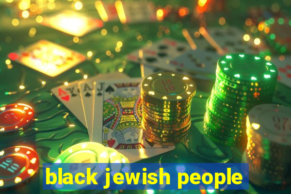 black jewish people