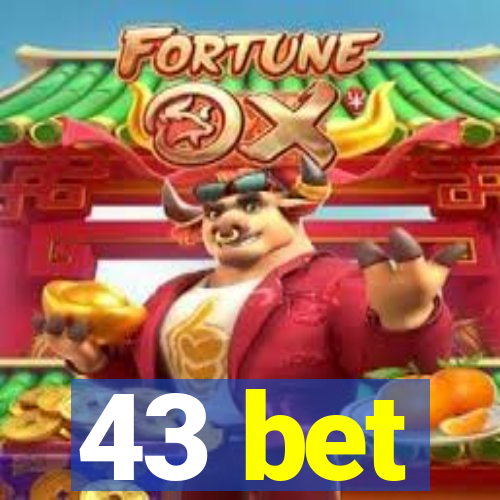 43 bet