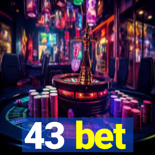 43 bet