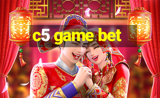 c5 game bet