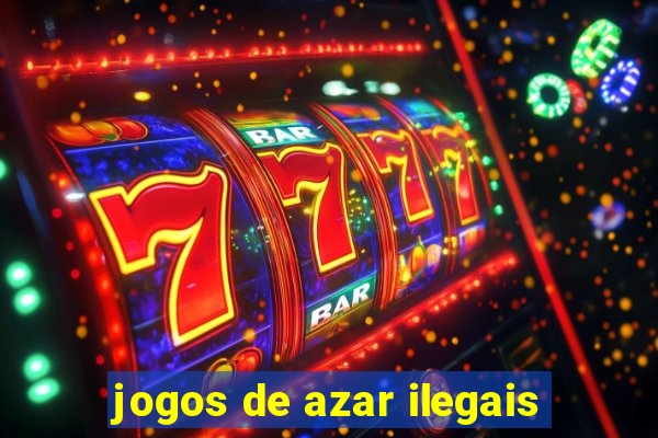 jogos de azar ilegais