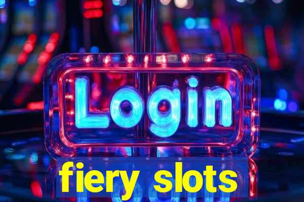 fiery slots