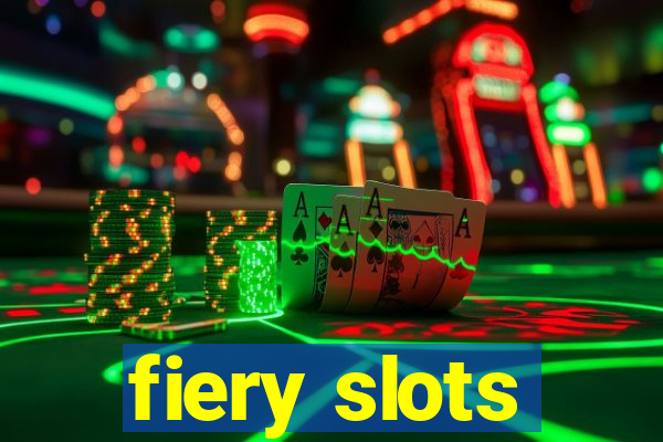 fiery slots