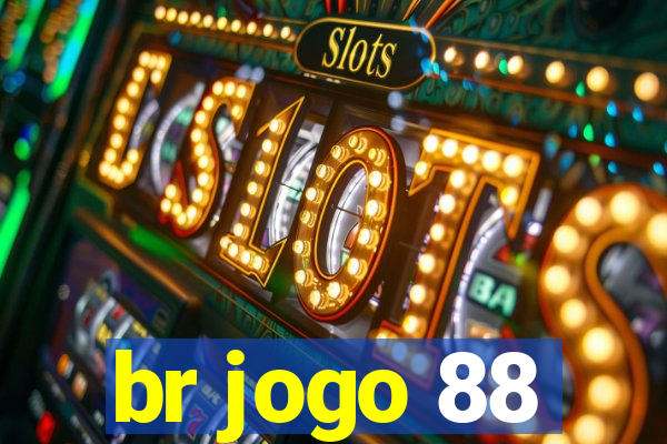 br jogo 88