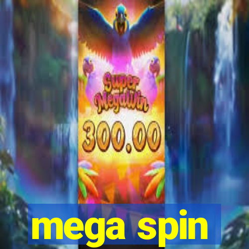 mega spin