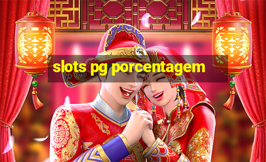 slots pg porcentagem