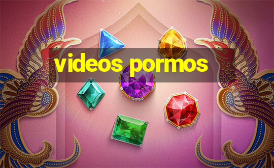 videos pormos