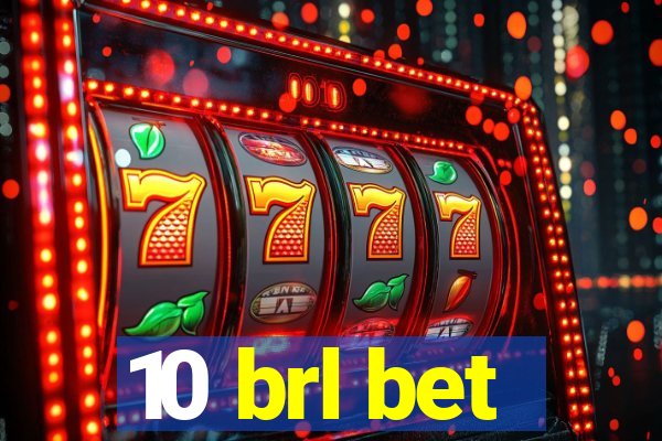 10 brl bet