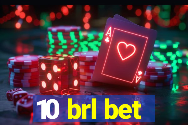 10 brl bet