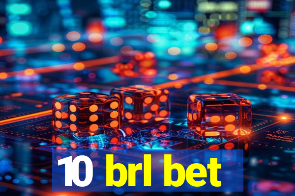 10 brl bet