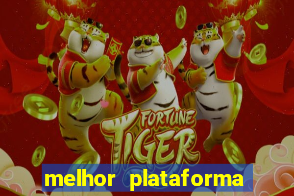 melhor plataforma de jogos slots