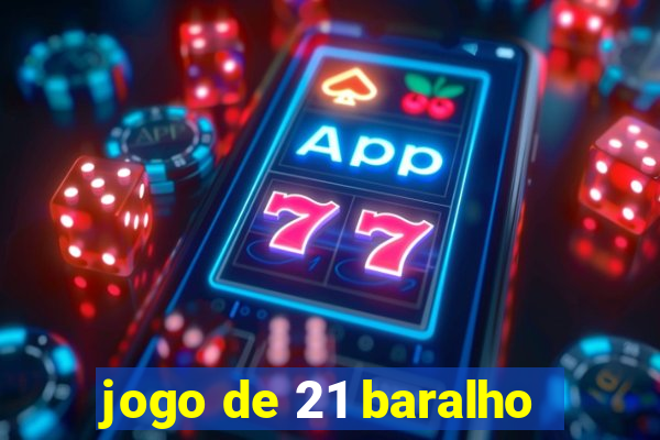 jogo de 21 baralho