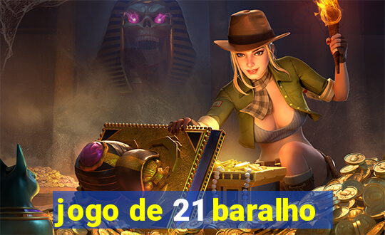 jogo de 21 baralho