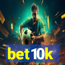 bet10k