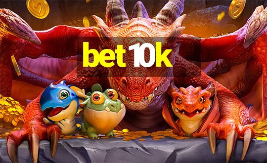 bet10k