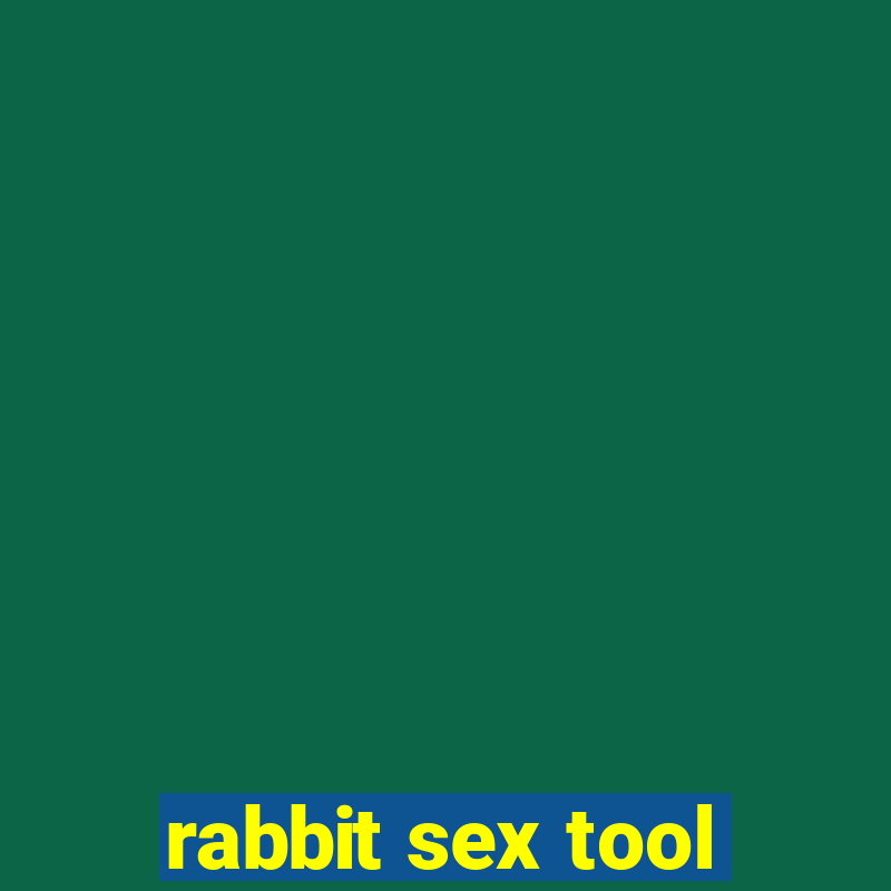 rabbit sex tool