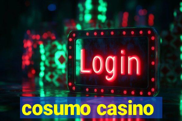 cosumo casino