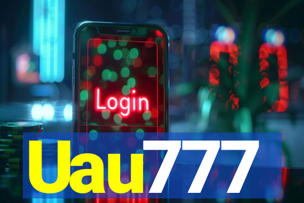 Uau777