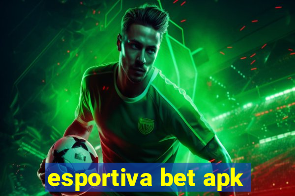 esportiva bet apk