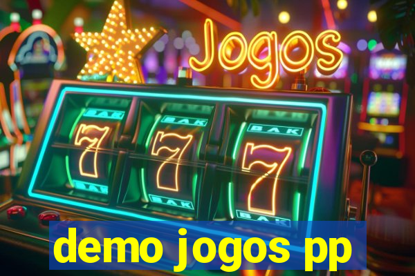 demo jogos pp