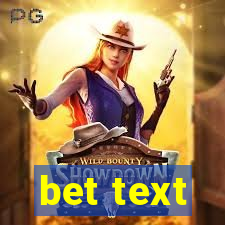 bet text