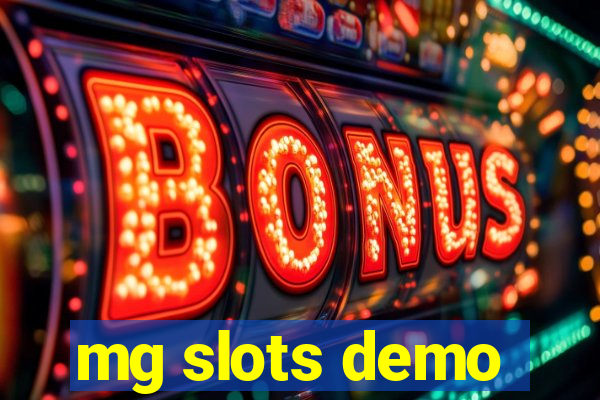 mg slots demo